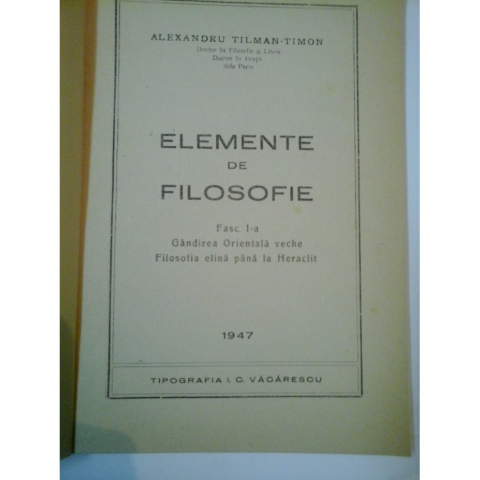ELEMENTE DE FILOSOFIE - ALEXANDRU  TILMAN-TIMON